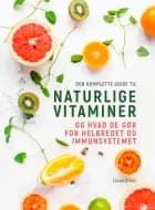 Naturlige vitaminer af Lizzie Streit