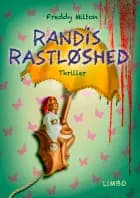 Randis rastløshed af Freddy Milton