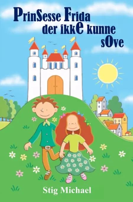 Prinsesse Frida der ikke kunne sove af Stig Michael