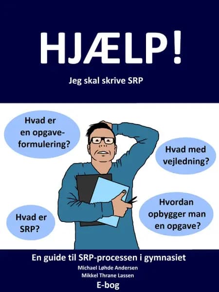 Hjælp! Jeg skal skrive SRP af Michael Løhde Andersen
