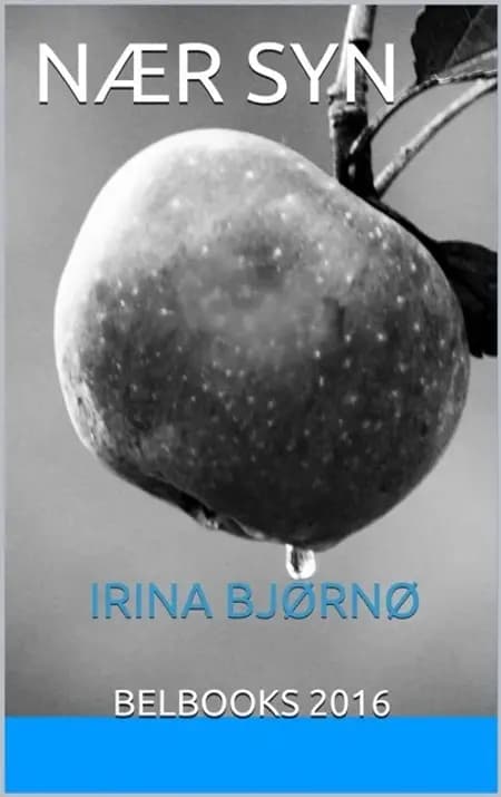 Nærsyn af Irina Bjørnø