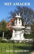 Mit Amager af Torben Brandstrup