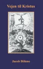 Vejen til Kristus af Jakob Böhme