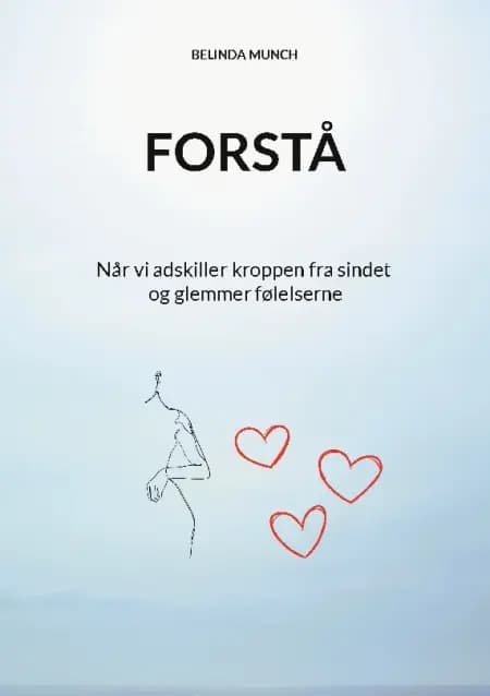 Forstå af Belinda Munch