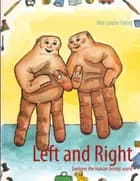 Left and right - explores the human world af Mai Louise Falsig