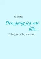 Den gang jeg var lille...