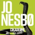 Cikaderne: En Jo Nesbø novelle af Jo Nesbø