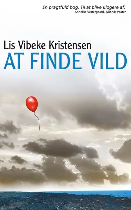 At finde vild af Lis Vibeke Kristensen