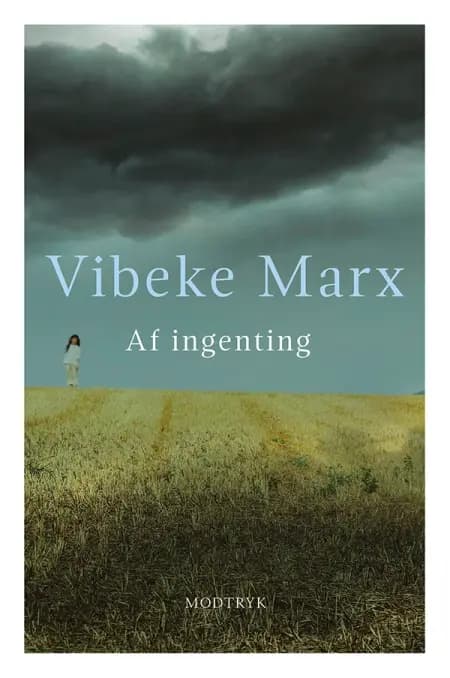 Af ingenting af Vibeke Marx