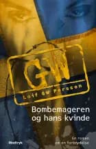 Bombemageren og hans kvinde af Leif GW Persson