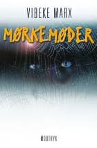 Mørkemøder af Vibeke Marx
