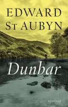 Dunbar af Edward St Aubyn