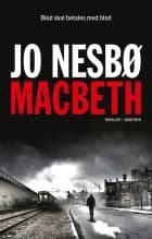 Macbeth af Jo Nesbø