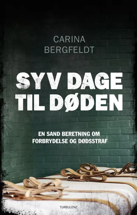Syv dage til døden af Carina Bergfeldt