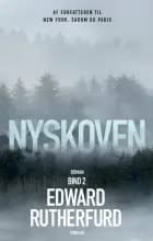 Nyskoven 2 af Edward Rutherfurd