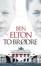 To brødre af Ben Elton