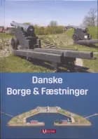 Danske Borge og fæstninger af Thomas Meloni Rønn