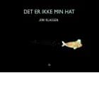 Det er ikke min hat af Jon Klassen