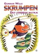 Skrumpen - Det stribede biltræ af Gunnar Wille