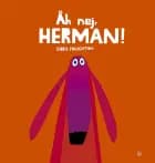 Åh nej, Herman! af Chris Haughton