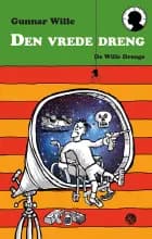 Den vrede dreng af Gunnar Wille