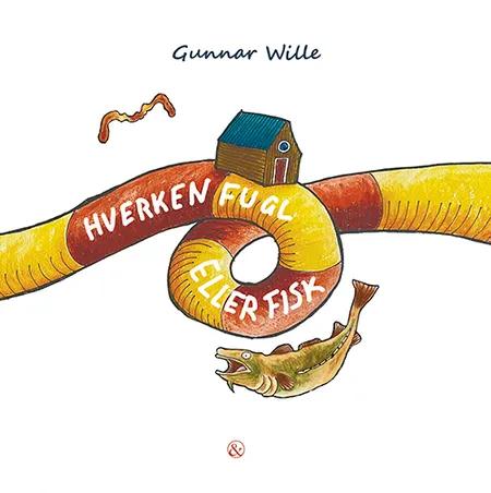 Hverken fugl eller fisk af Gunnar Wille