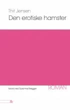 Den erotiske hamster NY af Thit Jensen