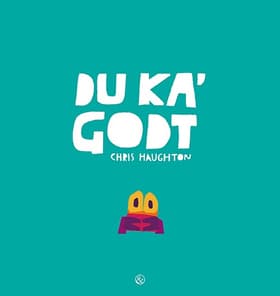 Du ka' godt af Chris Haughton