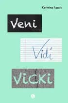 Veni vidi Vicki af Kathrine Assels