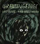 Grævlingedage af Gro Dahle