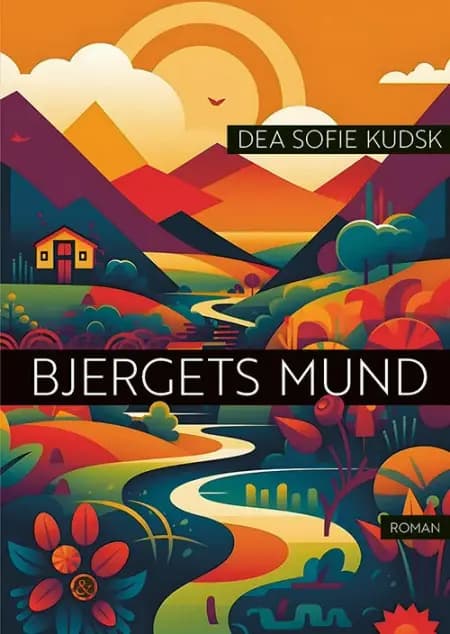 Bjergets mund af Dea Sofie Kudsk