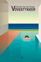 Vovestykker af Charlotte Van den Broeck