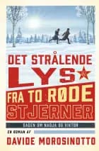 Det strålende lys fra to røde stjerner af Davide Morosinotto