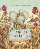 Hvad er en skole? af Luca Tortolini