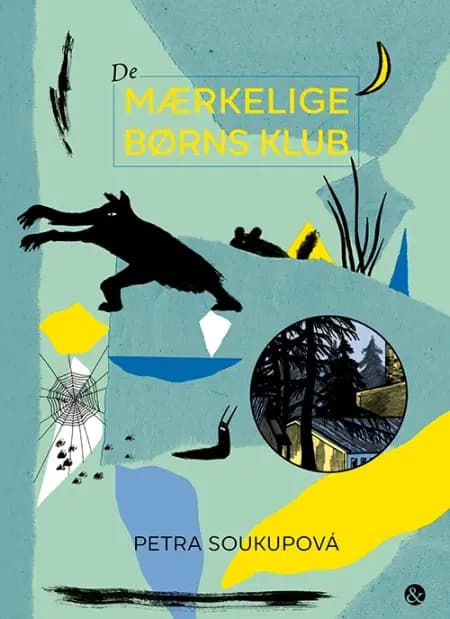 De mærkelige børns klub af Petra Soukupová