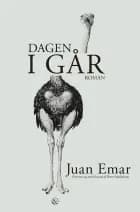 Dagen i går af Juan Emar