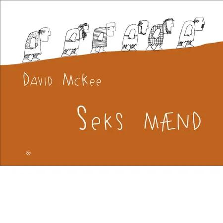 Seks mænd af David McKee
