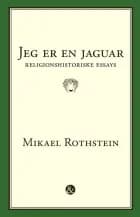 Jeg er en jaguar af Mikael Rothstein