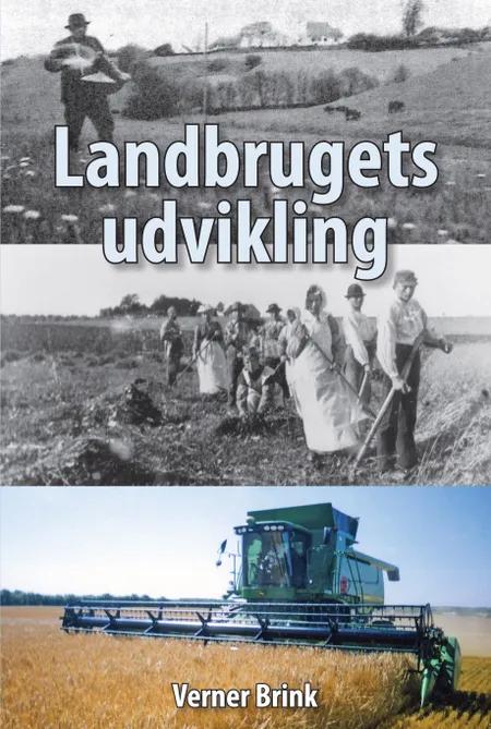 Landbrugets udvikling af Verner Brink