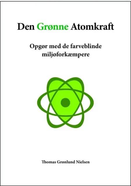 Den Grønne Atomkraft af Thomas Grønlund Nielsen