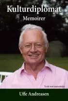 Kulturdiplomat af Uffe Andreasen