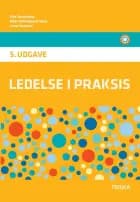 Ledelse i praksis, 5. udgave, lærebog af Erik Staunstrup, Lone Hermann og Niels Vestergaaard Olsen