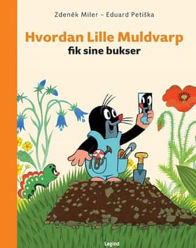 Hvordan Lille Muldvarp fik sine bukser af Eduard Petiska