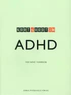 Kort & godt om ADHD af Per Hove Thomsen