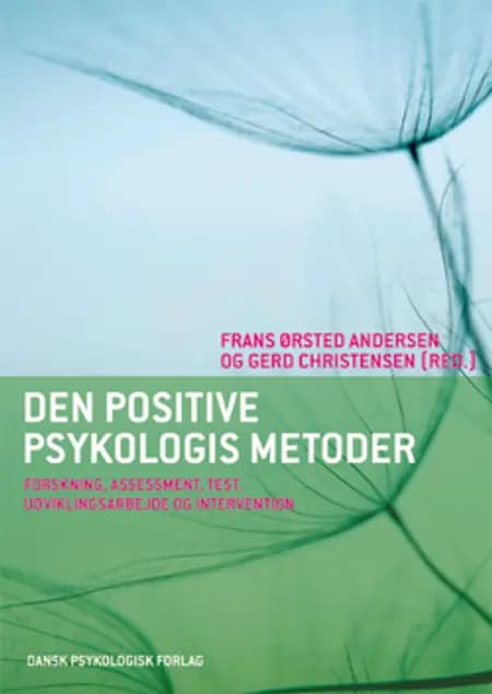 Den positive psykologis metoder af Poul Nissen
