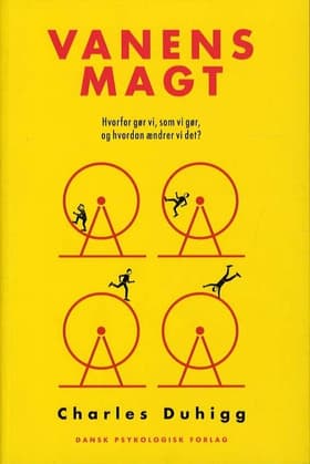 Vanens magt af Charles Duhigg