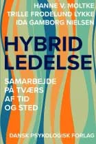 Hybrid ledelse af Hanne V. Moltke, Ida Gamborg Nielsen og Trille Frodelund Lykke