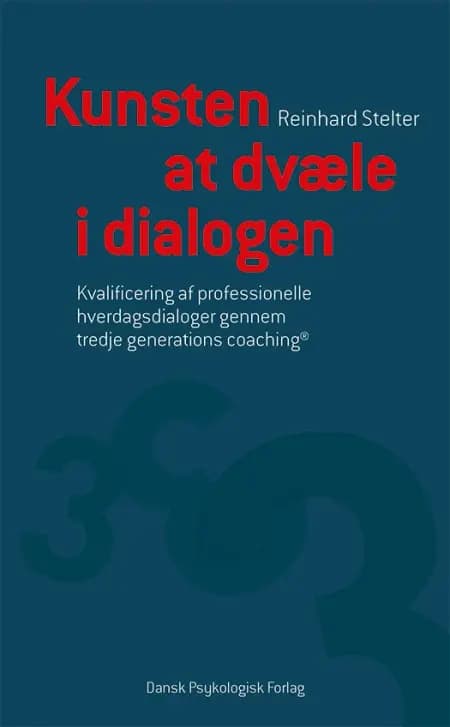 Kunsten at dvæle i dialogen af Reinhard Stelter
