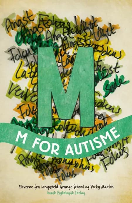 M for autisme af Eleverne fra Limpsfield Grange School