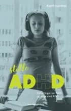 Stille ADHD af Majbritt Augustinus